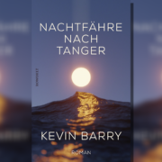 Warten auf die Tochter – Keviny Barry, Nachtfähre nach Tanger