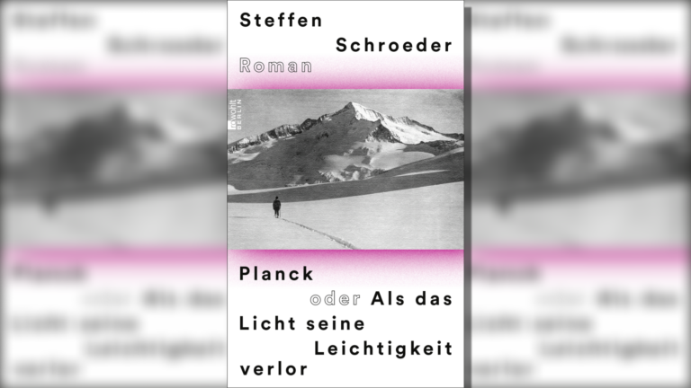 Helmut Schneiders Buchtipp: Einstein & Planck in den letzten Kriegstagen – ein Doku-Roman von Steffen Schroeder.