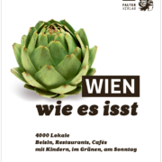 Wien, wie es isst 2023. Der Führer durch Wiens Gastronomie beinhaltet Infos über 4.000 Lokale, Beisln, Restaurants, Cafés mit Kindern, im Grünen und am Sonntag.
