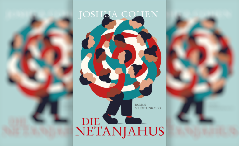 Ein intellektueller Spaß mit einer berühmten Familie – Joshua Cohens Roman „Die Netanjahus“.