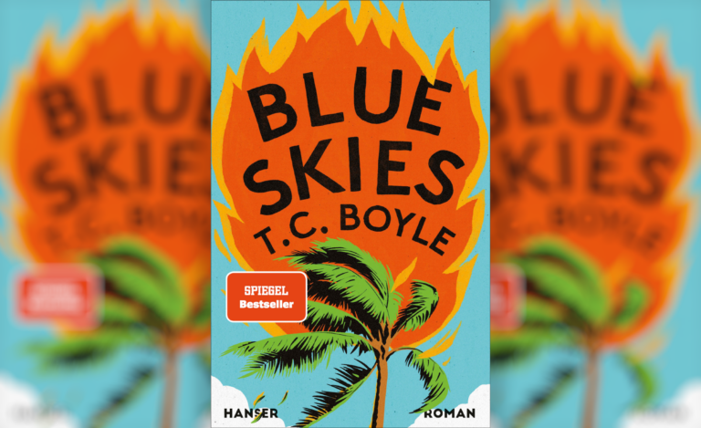 Würgeschlangen & andere Katastrophen – T. Coraghessan Boyles Endzeitroman „Blue Skies“.