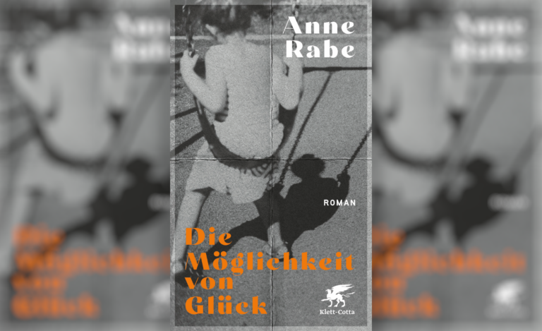 Eine Brutalität, die nachwirkt – Anne Rabes Roman über eine Kindheit in einer DDR-Familie nach dem Mauerfall