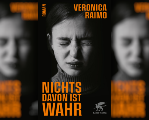 Aufwachsen in Rom, leben zwischen Berlin und Italien – Veronica Raimos Familienroman „Nichts davon ist wahr“