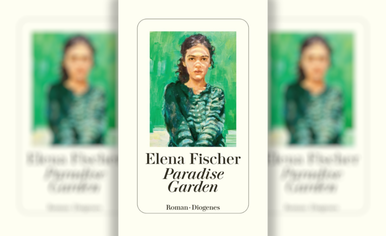 Billie sucht ihren Vater – Der spannende Entwicklungsroman „Paradise Garden“ von Elena Fischer