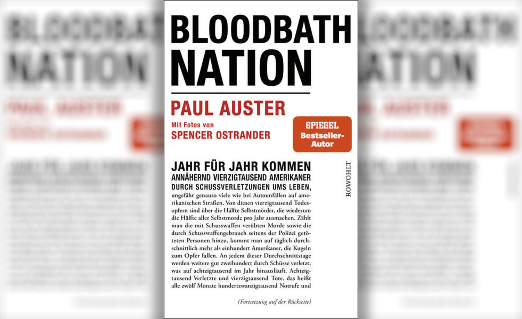 Der Waffenbesitz gehört zur DNA der USA – Paul Austers Essay „Bloodbath Nation“
