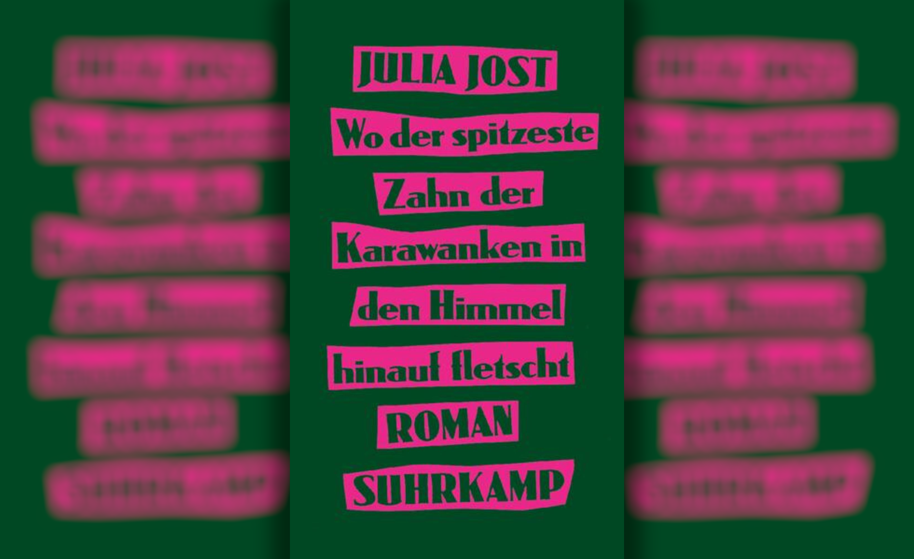 Aufwachsen in Kärnten – Julia Josts Debütroman „Wo der spitzeste Zahn der Karawanken in den Himmel hinauf fletscht
