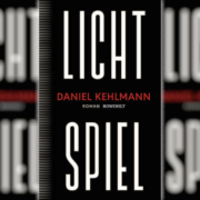 Kunstfreiheit unter Goebbels – Daniel Kahlmanns Roman „Lichtspiel“ über G. W. Papst. Ein Buchtipp von Helmut Schneider.