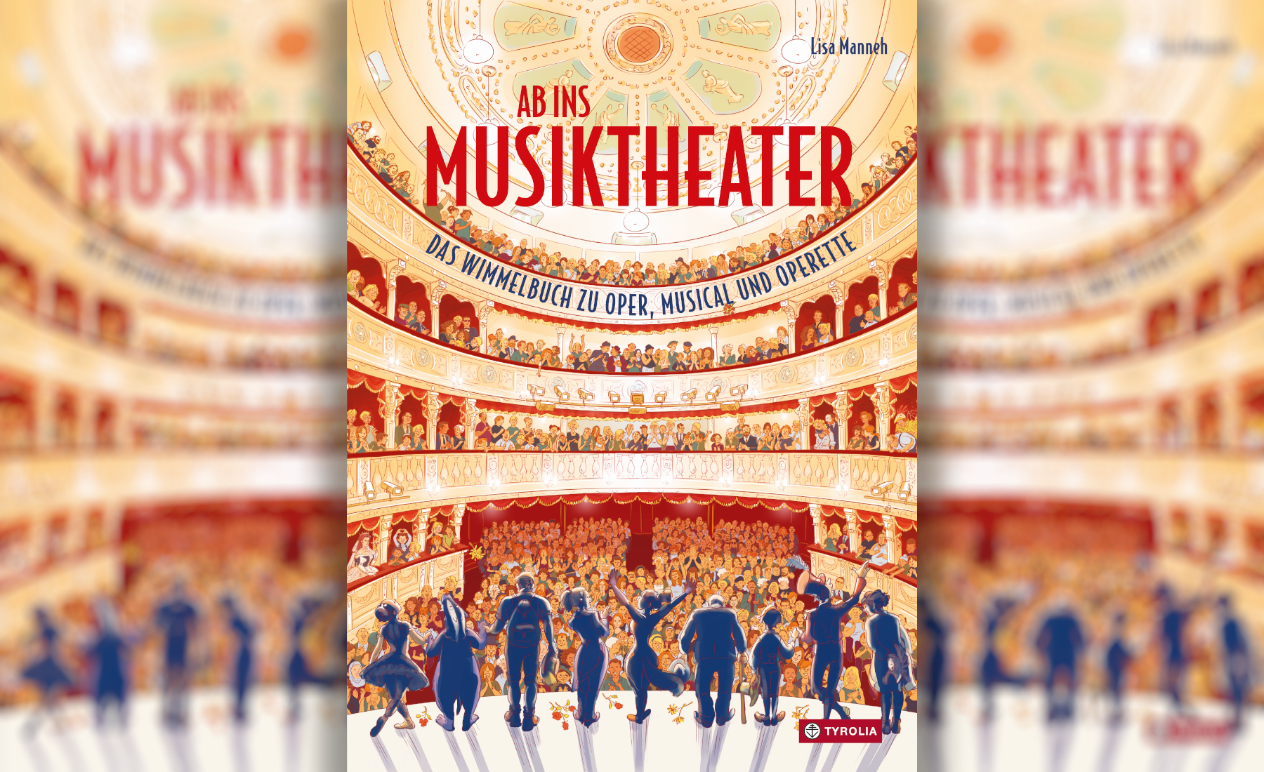 Ab ins Musiktheater! – Das Wimmelbuch zu Oper, Musical und Operette