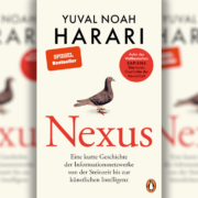 Eine Geschichte der Information und die neue Macht KI – Yuval Noah Hararis „Nexus“ wird heiß diskutiert.