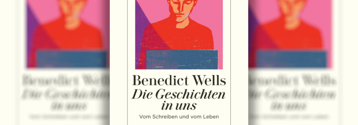 Vom Schreiben schreiben – Bestsellerautor Benedict Wells erzählt in „Die Geschichten in uns“ seinen mühevollen Weg zum Schriftsteller.