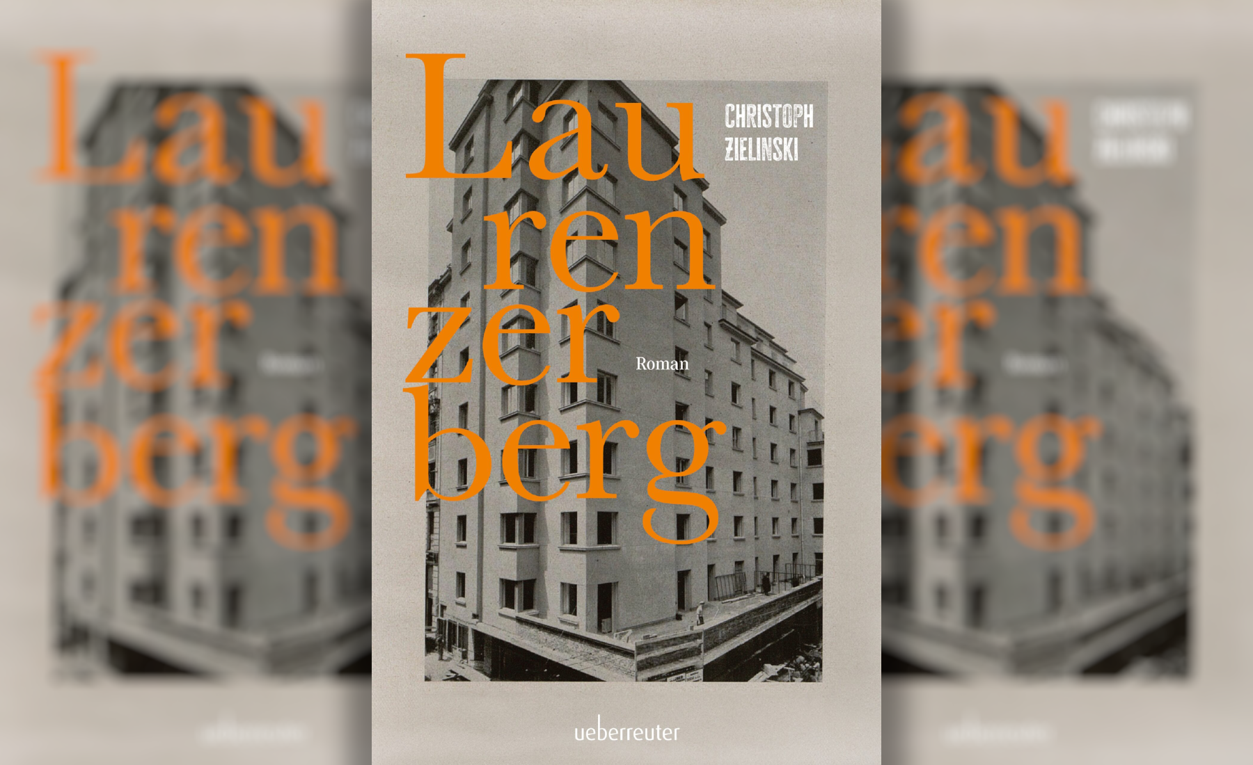 Immer in der Fremde – Christoph Zielinskis Roman „Laurenzerberg“ über polnische Juden in Wien nach dem Krieg. Am 10. Mai bei RUND UM DIE BURG.