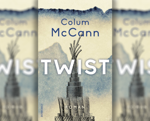 Unsere fragilen Verbindungen – Colum McCanns kluger Roman „Twist“ über Unterseekabeln enthüllt unsere gestörte Kommunikation | ©Rowohlt Verlag