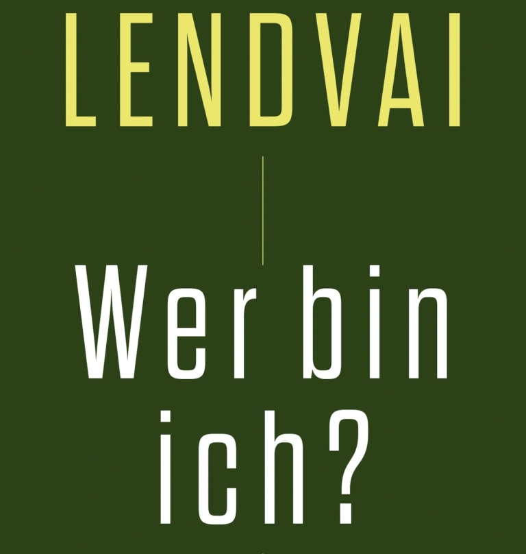 Österreicher, Ungar, Jude und Europäer – Paul Lendvais Lebensbeschreibung „Wer bin ich?“