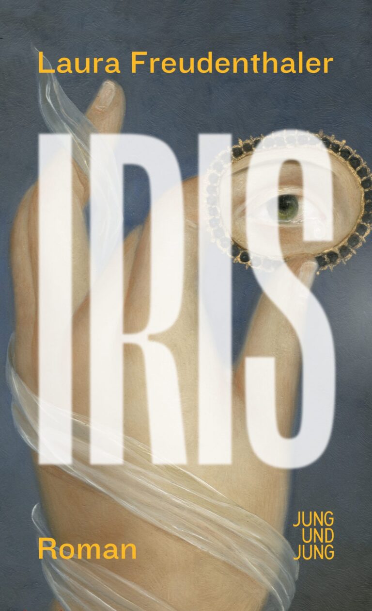 Aus dem Leben einer Autorin – „Iris“ von Laura Freudenthaler